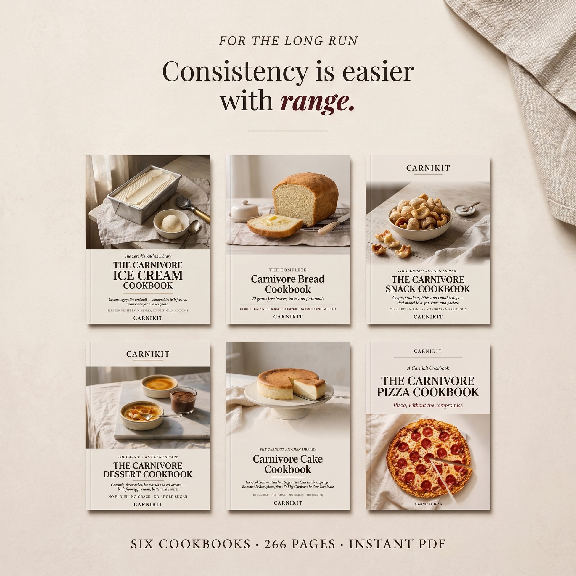 Promotional graphic for a set of six carnivore cookbook PDFs arranged in a 2x3 grid on a warm beige background with a linen cloth in the corner. The text reads 'For the long run Consistency is easier with range.